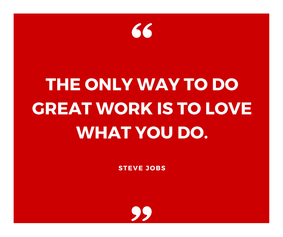 Love what you do